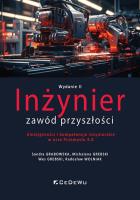 Inżynier - zawód przyszłości w.2. Autor: Grabowska Sandra, Michalene Grebski, Wes Grebski. SmakLiter.pl Okładka książki Inżynier - zawód przyszłości w.2