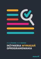 Inżynieria wymagań oprogramowania. Autor: Michał Śmiałek, Kamil Rybiński. SmakLiter.pl Okładka książki Inżynieria wymagań oprogramowania