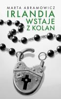 Okładka książki Irlandia wstaje z kolan