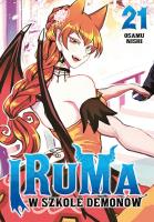 Iruma w szkole demonów. Tom 21. Autor: Osamu Nishi. SmakLiter.pl Okładka książki Iruma w szkole demonów. Tom 21