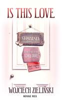 Is this love. Autor: Zieliński Wojciech. SmakLiter.pl Okładka książki Is this love