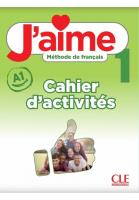 J'aime 1 Ćwiczenia do francuskiego dla młodzieży A1. Autor: Payet Adrien, Maria Stefanou, Vial Cedric. SmakLiter.pl Okładka książki J'aime 1 Ćwiczenia do francuskiego dla młodzieży A1