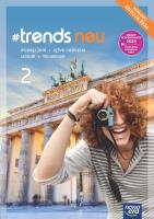 J. Niemiecki 2 #trends podr ZP. Autor: Anna Życka, Kościelniak-Walewska Ewa, Andy Christ. SmakLiter.pl Okładka książki J. Niemiecki 2 #trends podr ZP