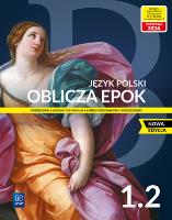 J.polski LO Oblicza epok 1/2 w. 2022 WSiP. Autor: Opracowanie zbiorowe. SmakLiter.pl Okładka książki J.polski LO Oblicza epok 1/2 w. 2022 WSiP