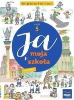 Ja i moja szkoła na nowo SP 1 Zeszyt ćwiczeń cz.4. Autor: Lech Grażyna, Faliszewska Jolanta. SmakLiter.pl Okładka książki Ja i moja szkoła na nowo SP 1 Zeszyt ćwiczeń cz.4