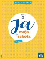 Ja i Moja Szkoła na nowo SP 3 podręcznik cz.2. Autor: Lech Grażyna, Faliszewska Jolanta. SmakLiter.pl Okładka książki Ja i Moja Szkoła na nowo SP 3 podręcznik cz.2