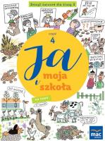 Ja i moja szkoła na nowo SP 3 Zeszyt ćwiczeń cz.4. Autor: Lech Grażyna, Faliszewska Jolanta. SmakLiter.pl Okładka książki Ja i moja szkoła na nowo SP 3 Zeszyt ćwiczeń cz.4