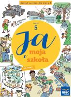 Ja i moja szkoła na nowo SP 3 Zeszyt ćwiczeń cz.5. Autor: Lech Grażyna, Faliszewska Jolanta. SmakLiter.pl Okładka książki Ja i moja szkoła na nowo SP 3 Zeszyt ćwiczeń cz.5