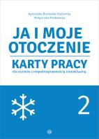 Ja i moje otoczenie. Część 2. Autor: Agnieszka Borowska-Kociemba, Małgorzata Krukowska. SmakLiter.pl Okładka książki Ja i moje otoczenie. Część 2