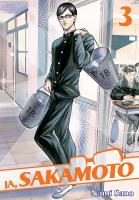 Okładka książki Ja, Sakamoto. Tom 3