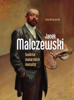 Jacek Malczewski. Twórca malarskich metafor. Autor: Luba Ristujczina. SmakLiter.pl Okładka książki Jacek Malczewski. Twórca malarskich metafor
