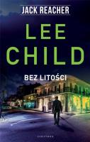 Jack Reacher: Bez litości. Autor: Child Lee. SmakLiter.pl Okładka książki Jack Reacher: Bez litości