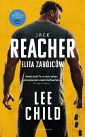 Jack Reacher: Elita zabójców. Autor: Child Lee. SmakLiter.pl Okładka książki Jack Reacher: Elita zabójców