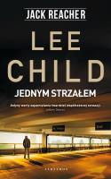 Jack Reacher: Jednym strzałem. Autor: Child Lee. SmakLiter.pl Okładka książki Jack Reacher: Jednym strzałem
