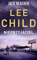 Jack Reacher: Nieprzyjaciel. Autor: Child Lee. SmakLiter.pl Okładka książki Jack Reacher: Nieprzyjaciel