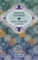Jądro ciemności / Lord Jim. Autor: Joseph Conrad. SmakLiter.pl Okładka książki Jądro ciemności / Lord Jim