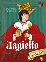Jagiełło pod prysznicem wyd. 7. Autor: Wakuła Paweł. SmakLiter.pl Okładka książki Jagiełło pod prysznicem wyd. 7