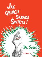 Jak Grinch skradł Święta. Autor: Dr. Seuss. SmakLiter.pl Okładka książki Jak Grinch skradł Święta