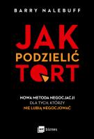 Jak podzielić tort. Autor: Nalebuff Barry. SmakLiter.pl Okładka książki Jak podzielić tort