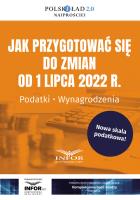 Opakowanie Jak przygotować się do zmian od 1 lipca 2022 r. Podatki Wynagrodzenia