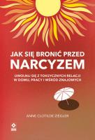 Jak się bronić przed narcyzem. Autor: Anne Clotilde Ziegler. SmakLiter.pl Okładka książki Jak się bronić przed narcyzem