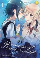 Okładka książki Jak tropikalna rybka tęskniąca za śniegiem. Tom 1