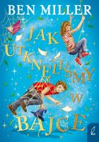 Okładka książki Jak utknęliśmy w bajce