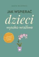 Okładka książki Jak wspierać dzieci wysoko wrażliwe wyd. kieszonkowe
