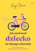 Okładka książki Jak wychować dziecko na fajnego dorosłego