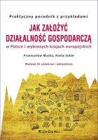 Jak założyć i prowadzić działalność gospodarczą... Autor: Mućko Przemysław, Aneta Sokół-Siedlińska. SmakLiter.pl Okładka książki Jak założyć i prowadzić działalność gospodarczą..