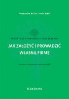 Okładka książki Jak założyć i prowadzić własną firmę
