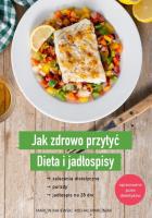 Jak zdrowo przytyć. Dieta i jadłospisy. Autor: Majewski Marcin, Marciniak Michał. SmakLiter.pl Okładka książki Jak zdrowo przytyć. Dieta i jadłospisy