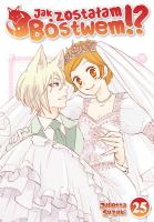 Okładka książki Jak zostałam Bóstwem!? Tom 25