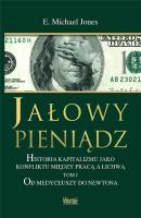 Okładka książki Jałowy pieniądz T.1 Od Medyceuszy do Newtona
