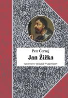 Jan Żiżka. Tom 1 i 2. Autor: Petr Čornej. SmakLiter.pl Okładka książki Jan Żiżka. Tom 1 i 2