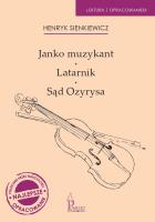 Janko Muzykant, Latarnik, Sąd Ozyrysa. Autor: Henryk Sienkiewicz. SmakLiter.pl Okładka książki Janko Muzykant, Latarnik, Sąd Ozyrysa