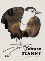 Janusz Stanny. Ilustracje. Autor: Dorota Folga-Januszewska. SmakLiter.pl Okładka książki Janusz Stanny. Ilustracje