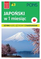 Japoński w 1 miesiąc Szybki kurs jęz.z nagrani. Autor: Opracowanie zbiorowe. SmakLiter.pl Okładka książki Japoński w 1 miesiąc Szybki kurs jęz.z nagrani