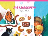 Jaś i Małgosia POP-UP w.2. Autor: Vojtech Kubasta. SmakLiter.pl Okładka książki Jaś i Małgosia POP-UP w.2