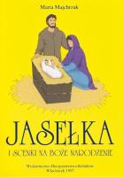 Jasełka i scenki na Boże Narodzenie. Autor: Maria Majchrzak. SmakLiter.pl Okładka książki Jasełka i scenki na Boże Narodzenie