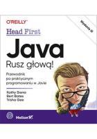 Java. Rusz głową! w.3. Autor: Kathy Sierra, Bert Bates, Gee Trisha. SmakLiter.pl Okładka książki Java. Rusz głową! w.3