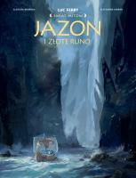 Jazon i złote runo. Autor: Clotilde Bruneau, Alexandre Jubran. SmakLiter.pl Okładka książki Jazon i złote runo