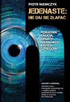 Jedenaste: Nie daj się złapać - uszkodzone. Autor: Piotr Niemczyk. SmakLiter.pl Okładka książki Jedenaste: Nie daj się złapać - uszkodzone