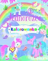 Okładka książki Jednorożce. Kolorowanka 2