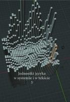Jednostki języka w systemie i tekście 5. Autor: red. Andrzej Charciark, Anna Zych i Gabriela Wilk. SmakLiter.pl Okładka książki Jednostki języka w systemie i tekście 5