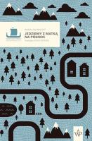 Jedziemy z matką na północ Tom 2. Autor: Karin Smirnoff. SmakLiter.pl Okładka książki Jedziemy z matką na północ Tom 2