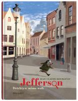 Jefferson. Detektyw mimo woli. Autor: Jean-Claude Mourlevat. SmakLiter.pl Okładka książki Jefferson. Detektyw mimo woli