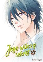 Jego wilczy sekret. Tom 1. Autor: Yoko Nogiri. SmakLiter.pl Okładka książki Jego wilczy sekret. Tom 1