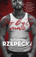 Jej były mąż. Autor: Katarzyna Rzepecka. SmakLiter.pl Okładka książki Jej były mąż