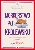Okładka książki Jej Królewska Mość prowadzi śledztwo Tom 3 Morderstwo po królewsku